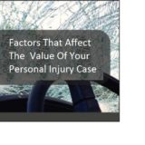 Factors That Affect Your Personal Injury Case